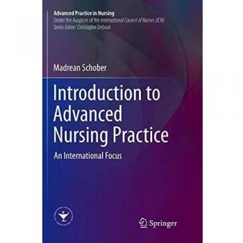 Introduction to Advanced Nursing Practice: An International Focus