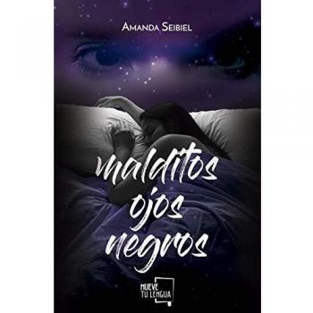 Malditos ojos negros - Amanda Seibiel