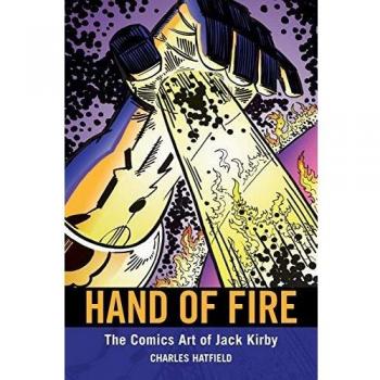 Hand of Fire: The Comics Art of Jack Kirby