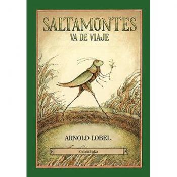 Saltamontes va de viaje - Lobel, Arnold