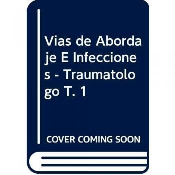 Vías de abordaje e infecciones