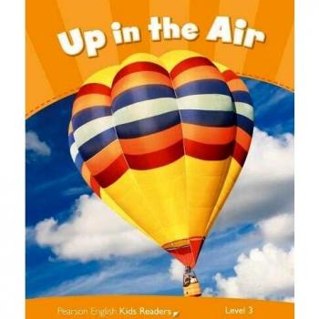 Penguin Kids 3 Up In The Air Reader CLIL