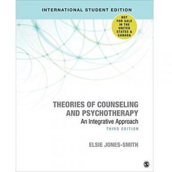 Theories of Counseling and Psychotherapy - International Student Edition: An Integrative Approach