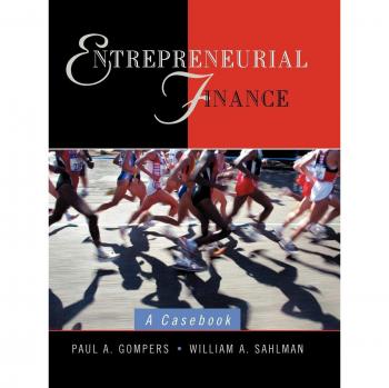 Entrepreneurial Finance: Comprehensive Casebook for Startups and Ventures