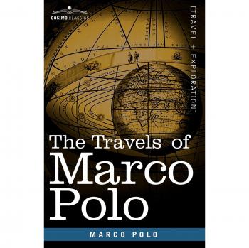 Marco Polo's Travels: A Comprehensive Paperback Edition