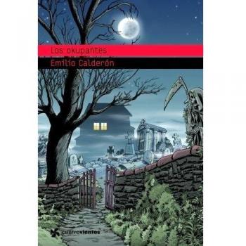Los okupantes - Emilio Calderón