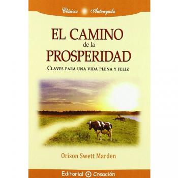 El Camino De La Prosperidad