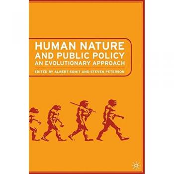 Human Nature and Public Policy: An Evolutionary Approach
