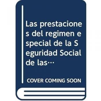 Las prestaciones del Régimen Especial de la Seguridad Social de las Fuerzas Armadas
