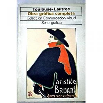 Toulouse-Lautrec: obra gráfica completa