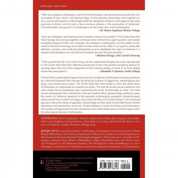 The Center Must Not Hold: White Women Philosophers Examining Whiteness in Philosophy