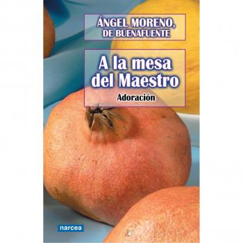 A La Mesa Del Maestro. Adoración: 240