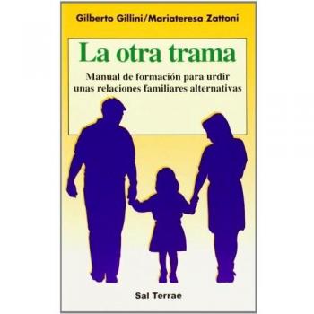 Otra trama, La: Para unas relaciones familiares alternativas: 63
