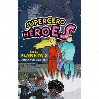 Supercero héroes en el planeta X
