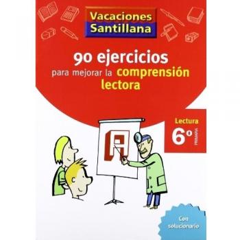 Vacaciones Santillana, lectura, comprensión lectora, 6 Educación Primaria. Cuaderno - 9788429409345