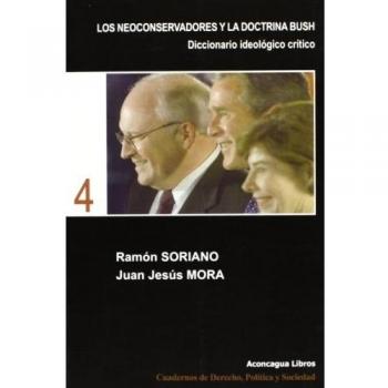 Los Neoconservadores Y La Doctrina Bush