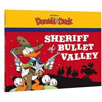 Walt Disney's Donald Duck: The Sheriff of Bullet Valley: Starring Walt Disney's Donald Duck: 0