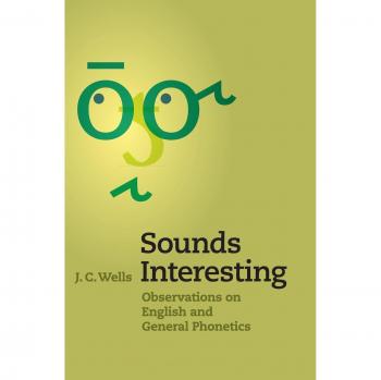 Sonidos Interesantes: Observaciones sobre Fonética Inglesa y General - Tapa Dura