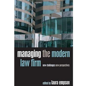 Modern Law Firm Management: Navigating New Challenges and Perspectives