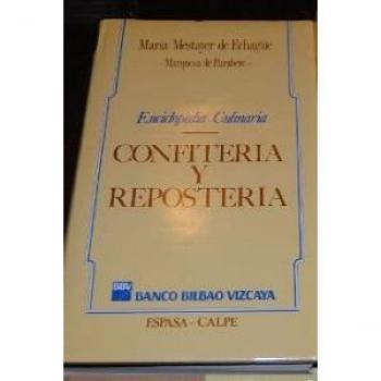 (1) enciclopedia culinaria confiteria y reposteria - Maria (marquesa De Parabere) Mestayer De Echagüe