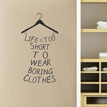 Tocador Cita Pared Decal- Life Is Too Short To Wear Boring transparentes armario vestidor para pared de dormitorio adhesivo para las niñas habitación vinilo adhesivo decorativo, vinilo, Dark Gray, 54h x29w