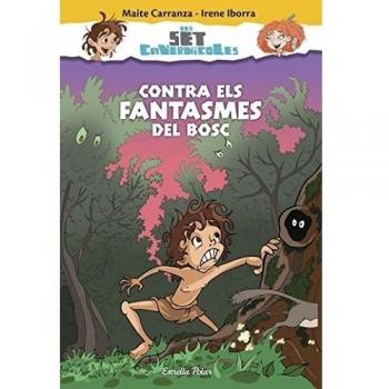 CONTRA ELS FANTASMES DEL BOSC ELS SET