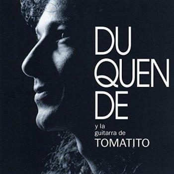 Duquende y la Guitarra de Tomatito