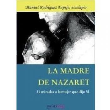La Madre De Nazaret