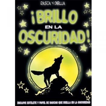 Brillo en la oscuridad: Rasca y dibuja