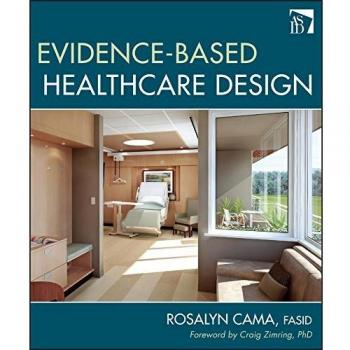 Evidence–Based Healthcare Design