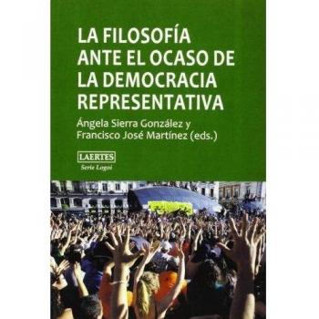 La Filosofía ante el ocaso de la democracia representativa: Pluralismo, consenso, autoritarismo: 1