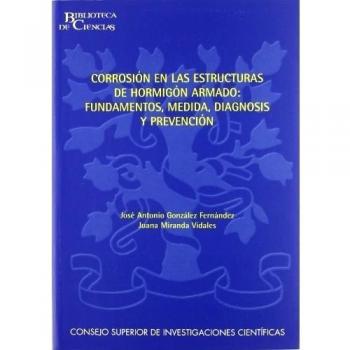 Corrosión en las estructuras de hormigón armado : fundamentos, medida, diagnosis y prevención: Fundamentos, medida, diagnosis y prevención: 30