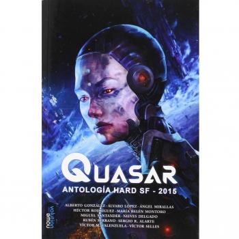 Quasar: Antología Hard SF 2015