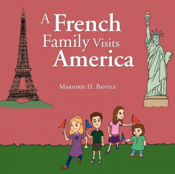 Visita Familiar Francesa a América - Edición en Rústica de Marjorie H. Bantle