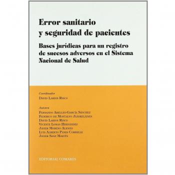 ERROR SANITARIO Y SEGURIDAD DE PACIENTES.