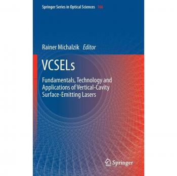 Vertical-Cavity Surface-Emitting Lasers (VCSELs): Fundamentals, Technology, and Applications - Springer Series in Optical Sciences