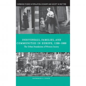 Fundaciones Urbanas de la Sociedad Occidental: Individuos, Familias y Comunidades en Europa, 1200-1800 (Estudios de Cambridge en Población, Economía y Sociedad en Tiempos Pasados, Vol. 37