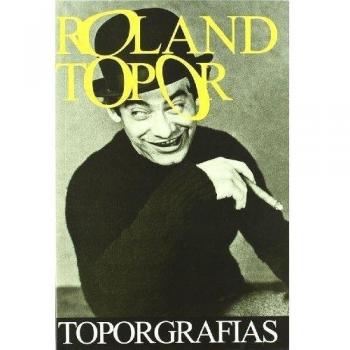 Roland Topor Toporgrafias - Roland Topor