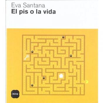 El pis o la vida