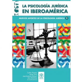 La Psicología Jurídica en Iberoamérica: Nuevos Avances a la Psicología Jurídica 2: 19