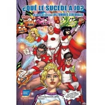Que le sucede a Jo? / What's Up with Jo?: Los Medikidz explican los tumores cerebrales / Medikidz Explain Brain Tumors