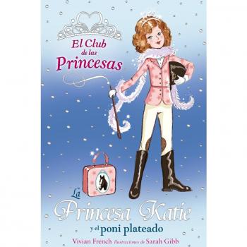 La Princesa Katie y el poni plateado