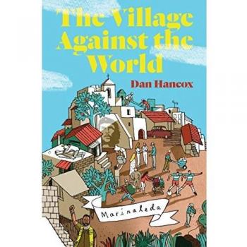 The Village Against the World [Idioma Inglés]