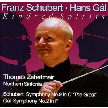 Hans Gál: Symphony No. 2 / Schubert: Symphony No. 9 Great