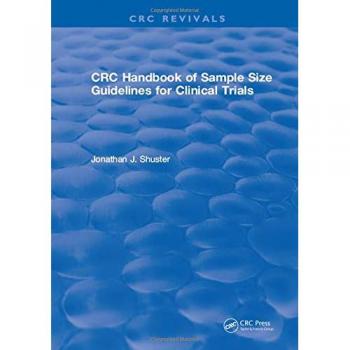 CRC Handbook of Sample Size Guidelines for Clinical Trials