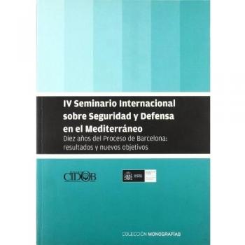 IV Seminario internacional sobre seguridad y defensa en el Mediterráneo