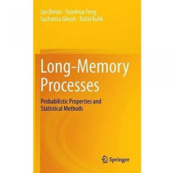 Long-Memory Processes: Probabilistic Properties and Statistical Methods (Springer)