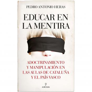 Educar en la mentira