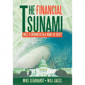 Tsunami Financiero: ¿Nos Ahogará en una Ola de Deuda? (Tapa Dura)