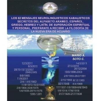 Los 82 Mensajes Neurolinguisticos Kabalisticos Secretos del Alfabeto Arameo, Espanol, Griego, Hebreo y Latin. de Superacion Espiritual y Personal. Pre